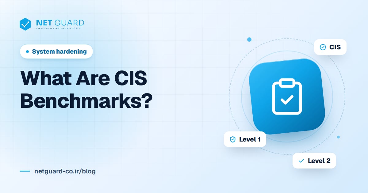 Cover image for the article What Are CIS Benchmarks, a practical guide to CIS hardening
